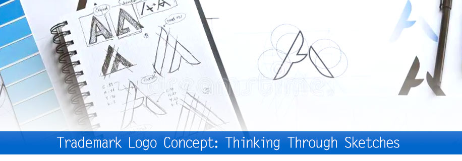 商标标志概念:以手稿推演思考 Trademark Logo Concept: Thinking Through Sketches 商标标志概念:以手稿推演思考 Trademark Logo Concept: Thinking Through Sketches